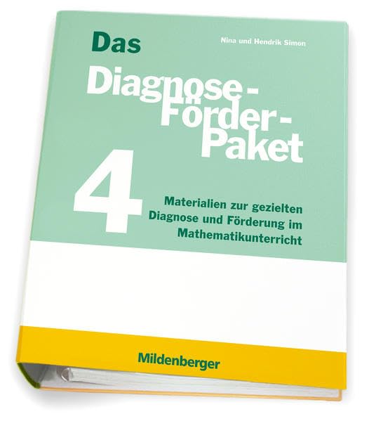 Das Diagnose-Förder-Paket 4: Materialien zur gezielten Diagnose und Förderung im Mathematikunterricht Learning & Reference