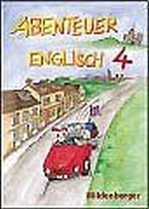 Abenteuer Englisch 4: Pupil´s book /Schülerbuch Grundschule Klasse 4 Study Guides