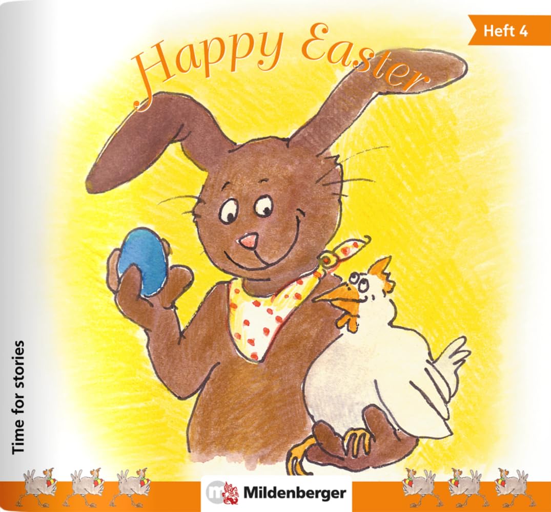 Time for stories. Pfiffige Bild-Text-Hefte für Klasse 3 bis 6 / Happy Easter Study Guides