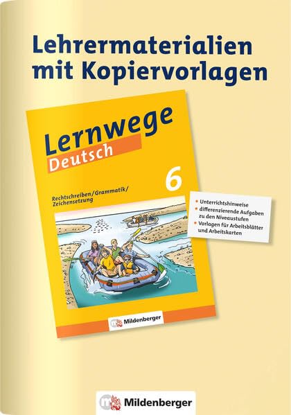 Lehrerservice „Rechtschreiben / Grammatik / Zeichensetzung 6“: Lernwege Deutsch – Lehrerservice für die Sekundarstufe 1 (Lernwege Deutsch: Arbeitshefte und Lehrerservice für die Sekundarstufe 1) Learning & Reference