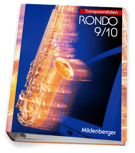 Rondo. Musiklehrgang für weiterführende Schulen / RONDO 9/10, Transparentfolien book