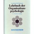 Lehrbuch der Organisationspsychologie. Menschliches Verhalten in Organisationen Books