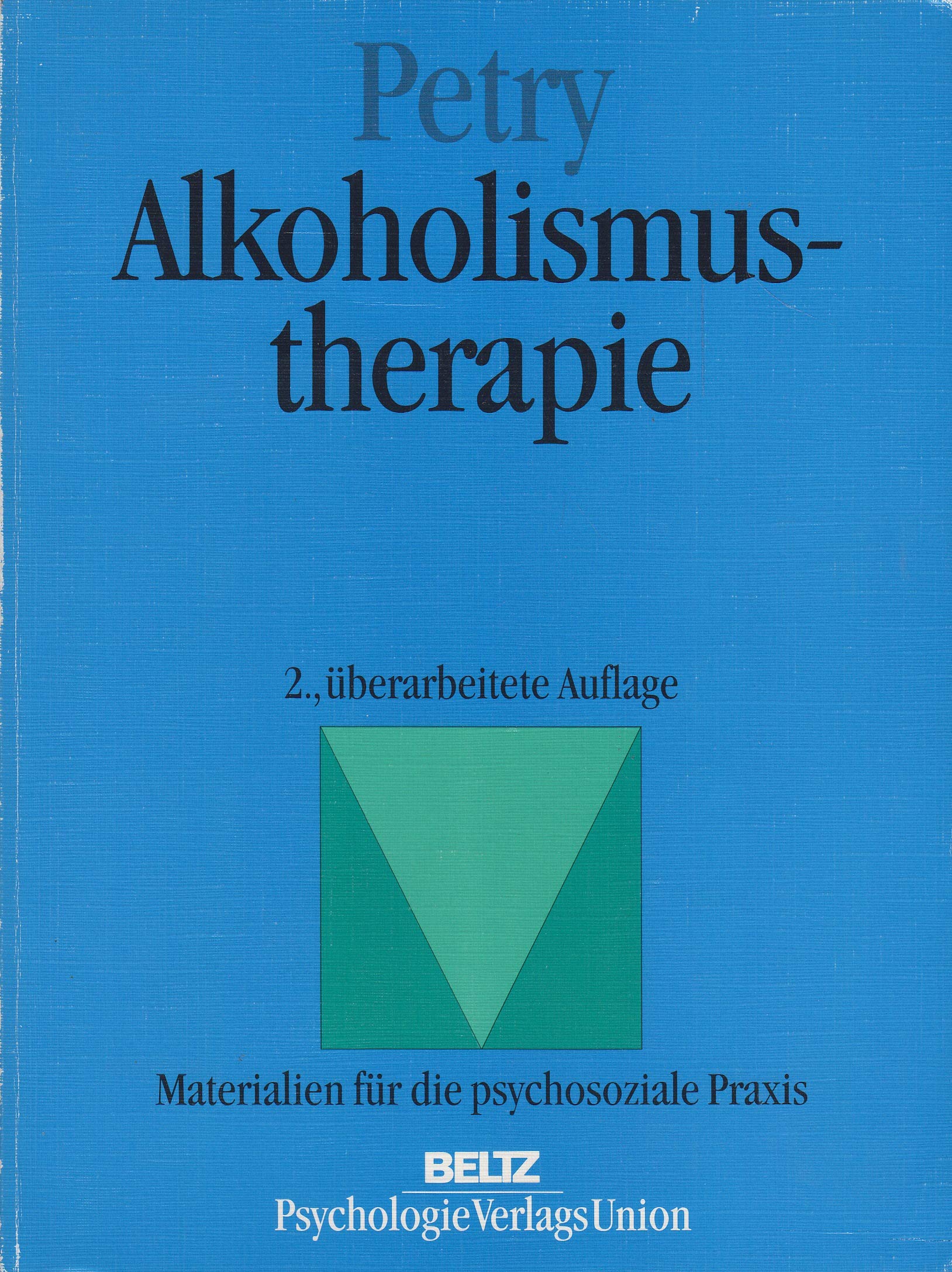 Alkoholismustherapie. Gruppentherapeutische Motivierungsstrategien Psychology