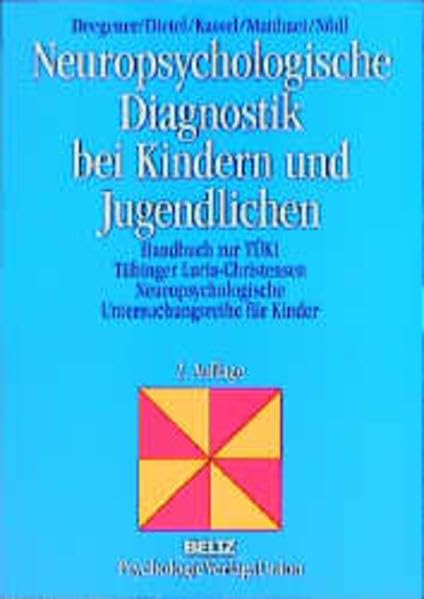 Neuropsychologische Diagnostik bei Kindern und Jugendlichen Medicine