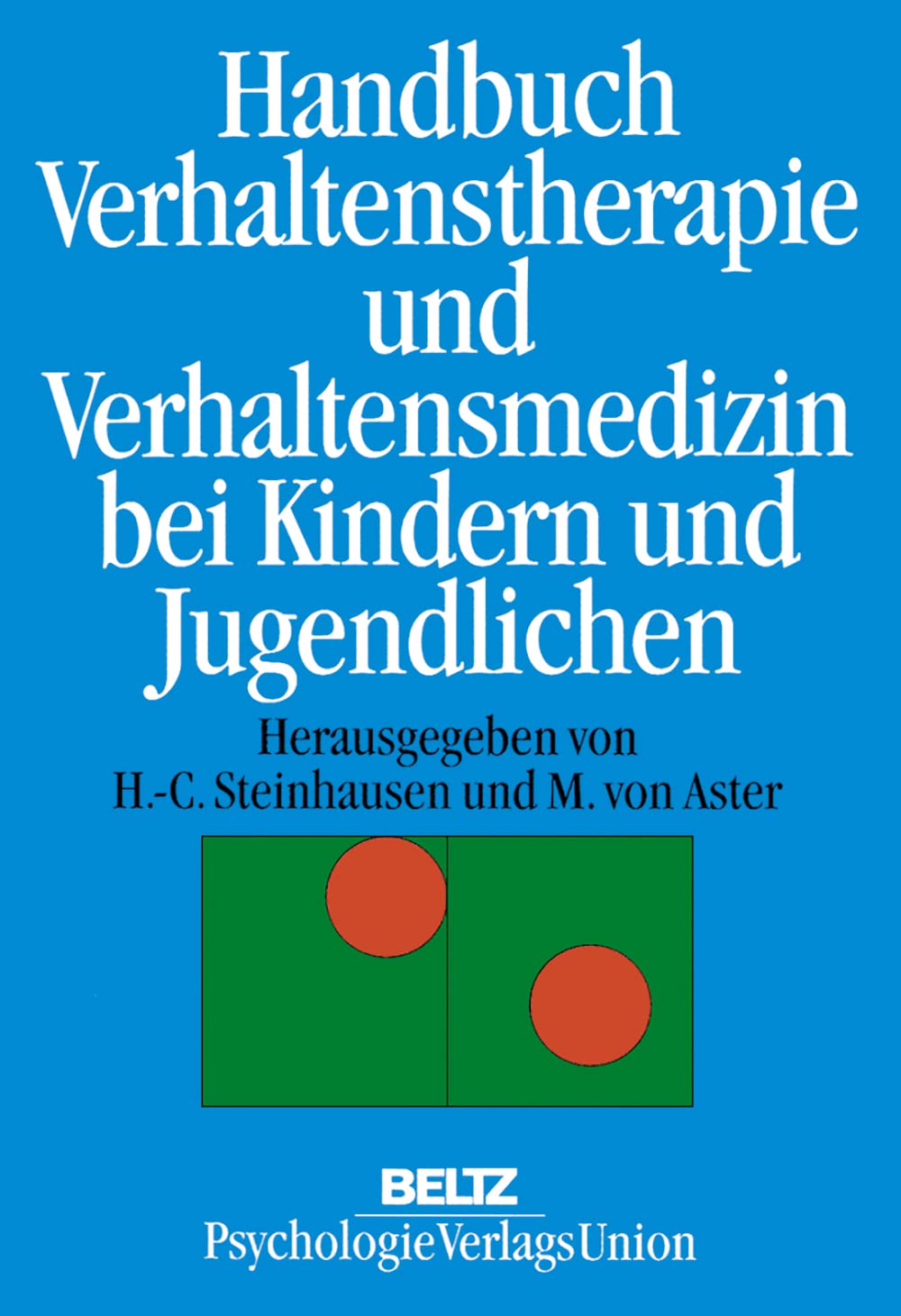 Handbuch Verhaltenstherapie und Verhaltensmedizin bei Kindern und Jugendlichen Books
