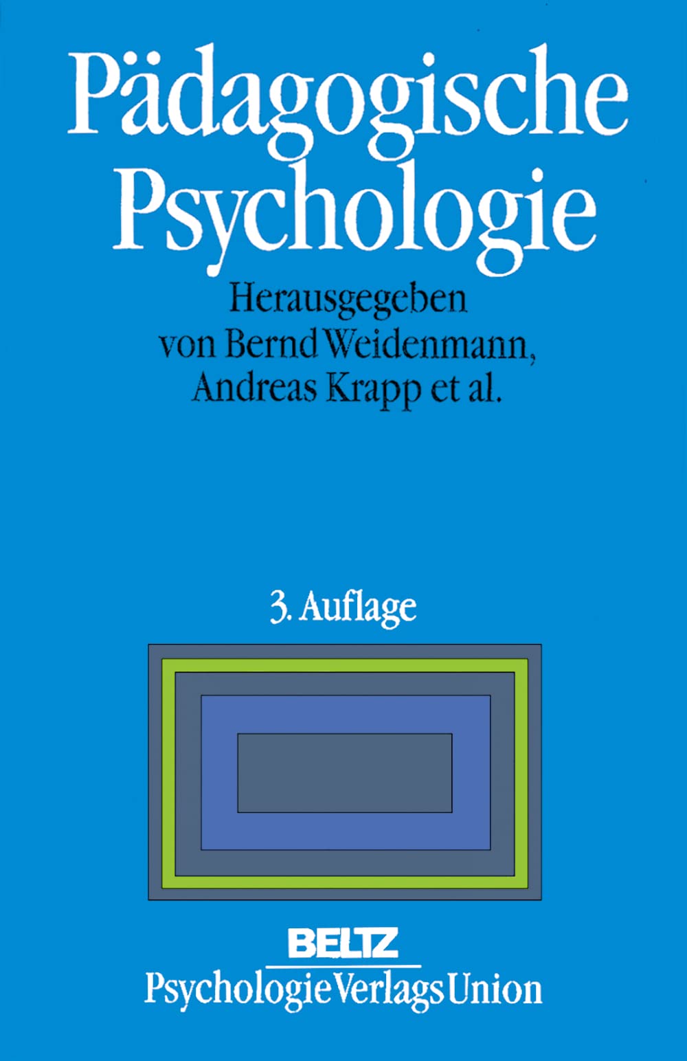 Pädagogische Psychologie: Ein Lehrbuch Psychology