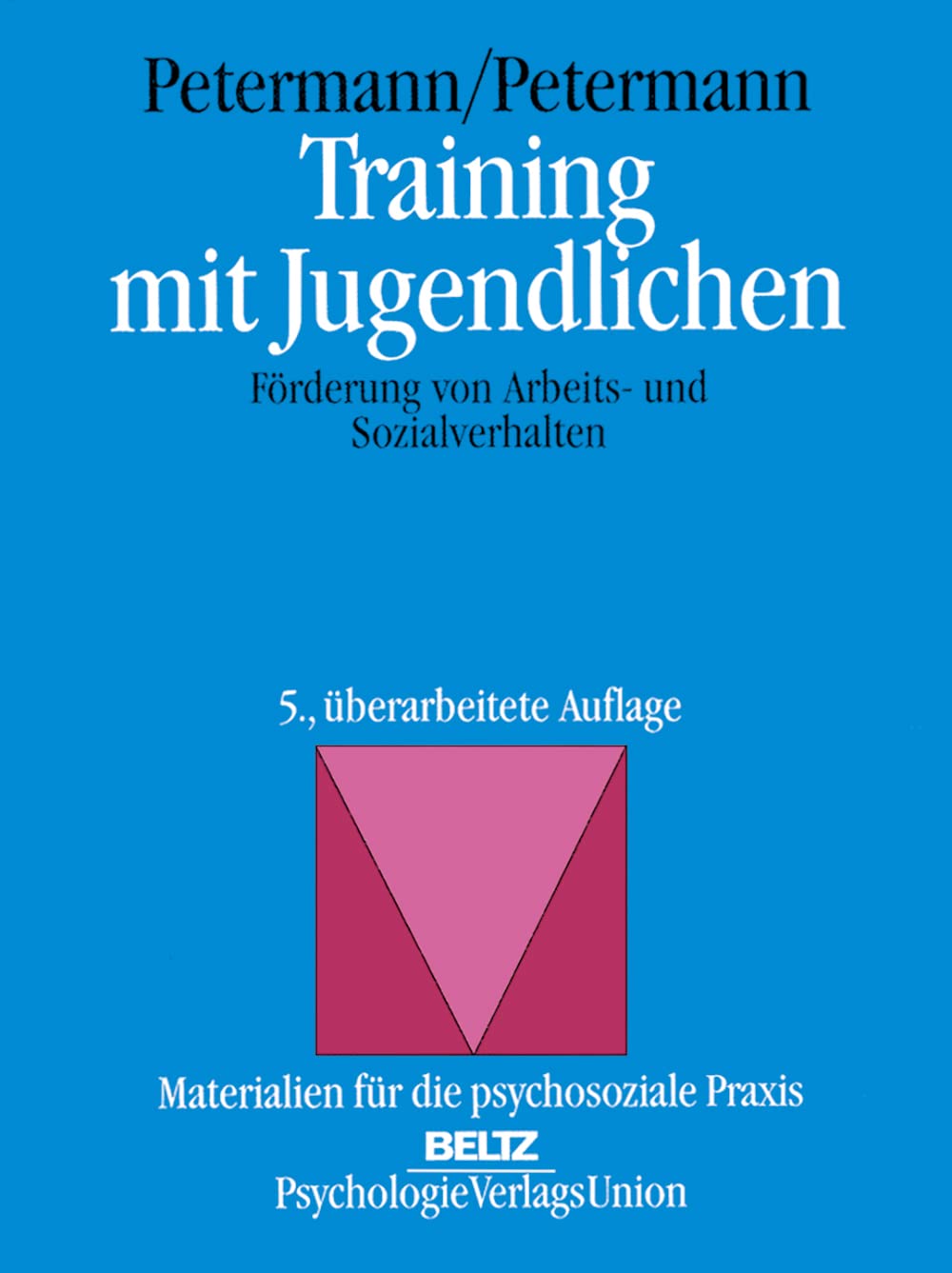 Training mit Jugendlichen: Förderung von Arbeits- und Sozialverhalten Social Sciences