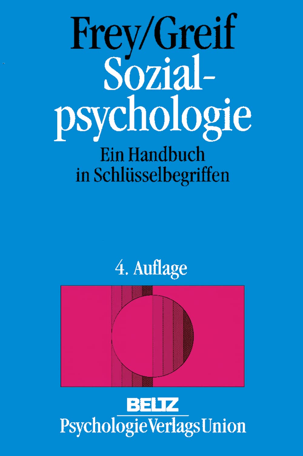 Sozialpsychologie: Ein Handbuch in Schlüsselbegriffen Psychology