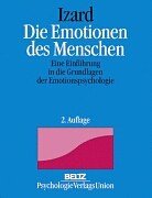 Die Emotionen des Menschen. Eine Einführung in die Grundlagen der Emotionspsychologie (Book on Demand) Psychology