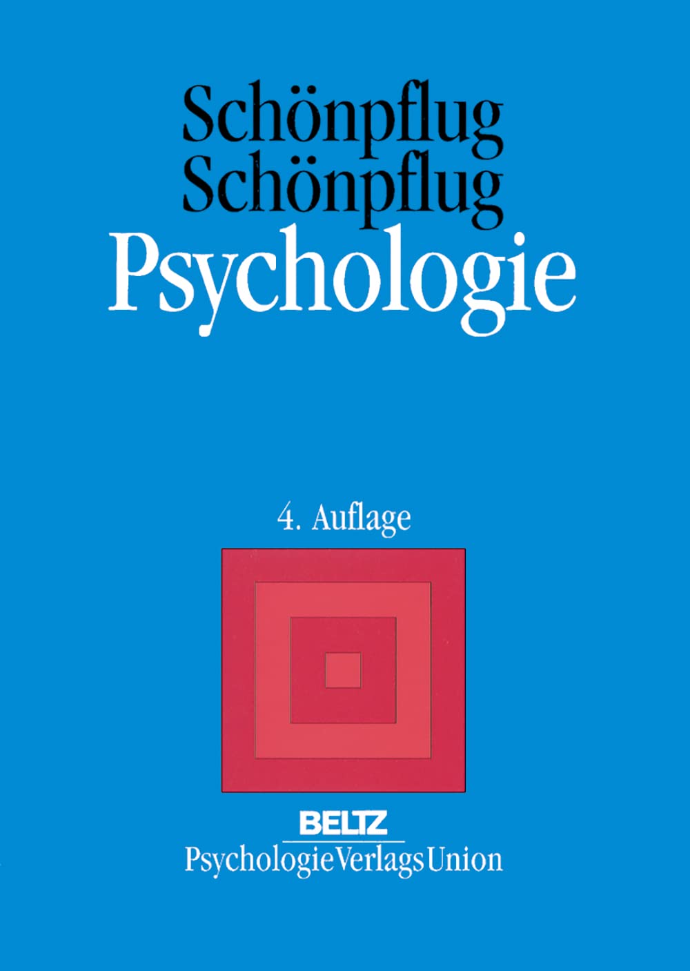 Psychologie / Ein Lehrbuch für das Grundstudium: Psychologie: Ein Lehrbuch für das Grundstudium / Allgemeine Psychologie und ihre Verzweigungen in die ... Ein Lehrbuch für das Grundstudium Psychology