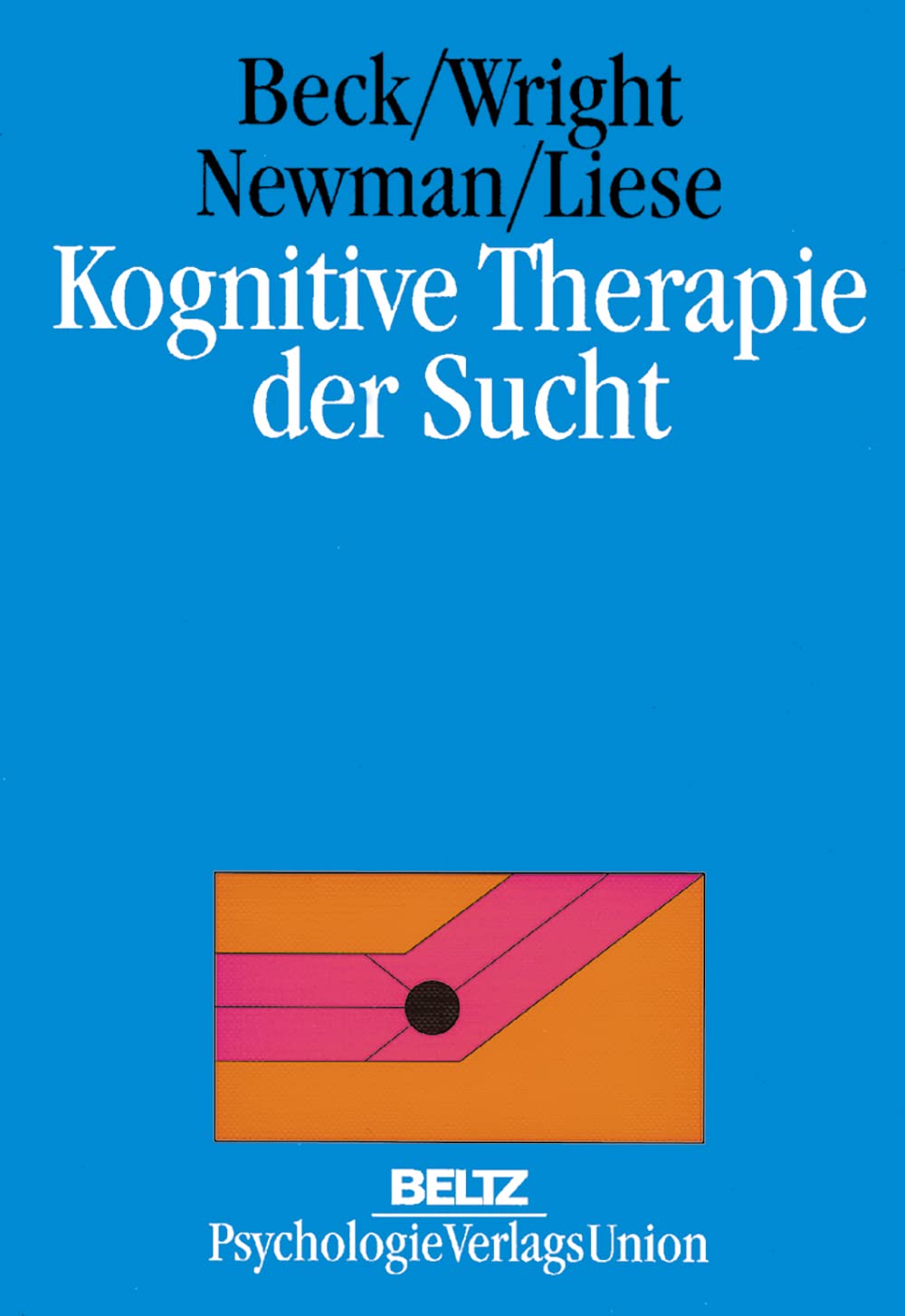 Kognitive Therapie der Sucht Psychology
