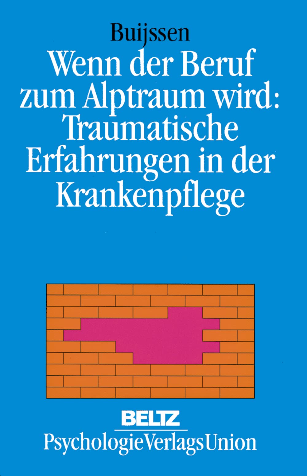 Wenn der Beruf zum Alptraum wird: Traumatische Erfahrungen in der Krankenpflege Contemporary literature