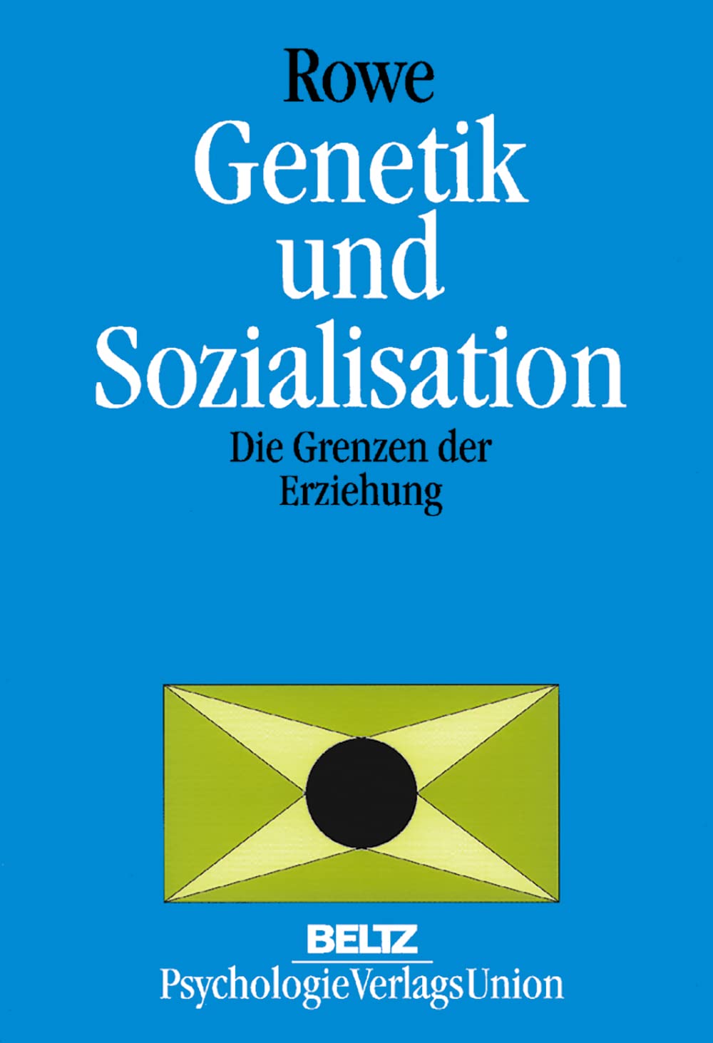 Genetik und Sozialisation: Die Grenzen der Erziehung Psychology