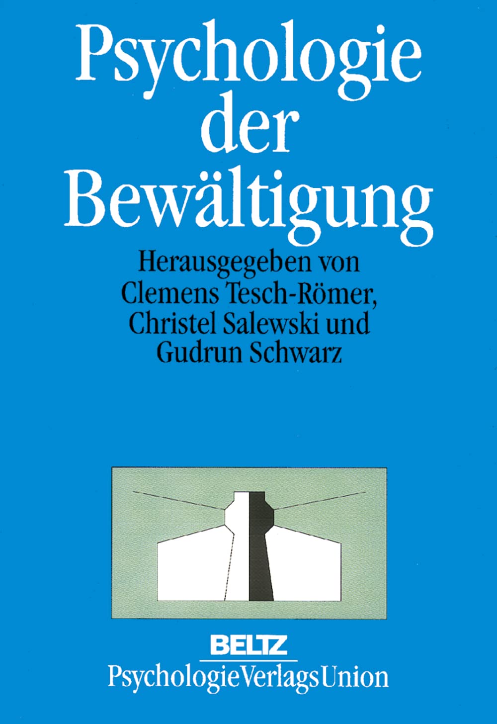Psychologie der Bewältigung Psychology