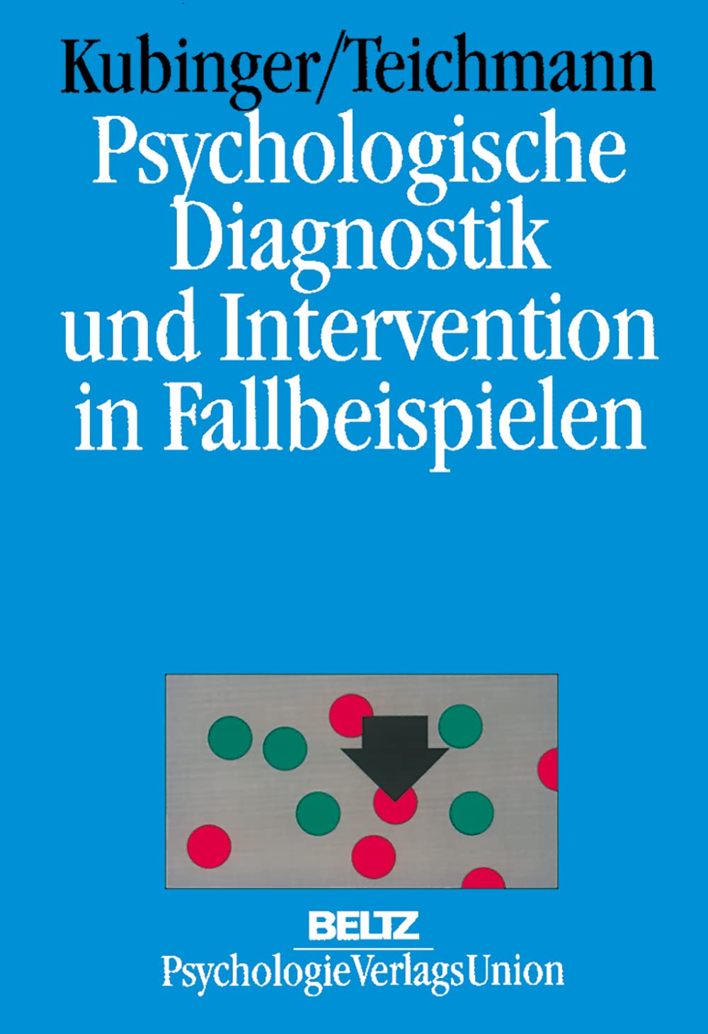 Psychologische Diagnostik und Intervention in Fallbeispielen Books