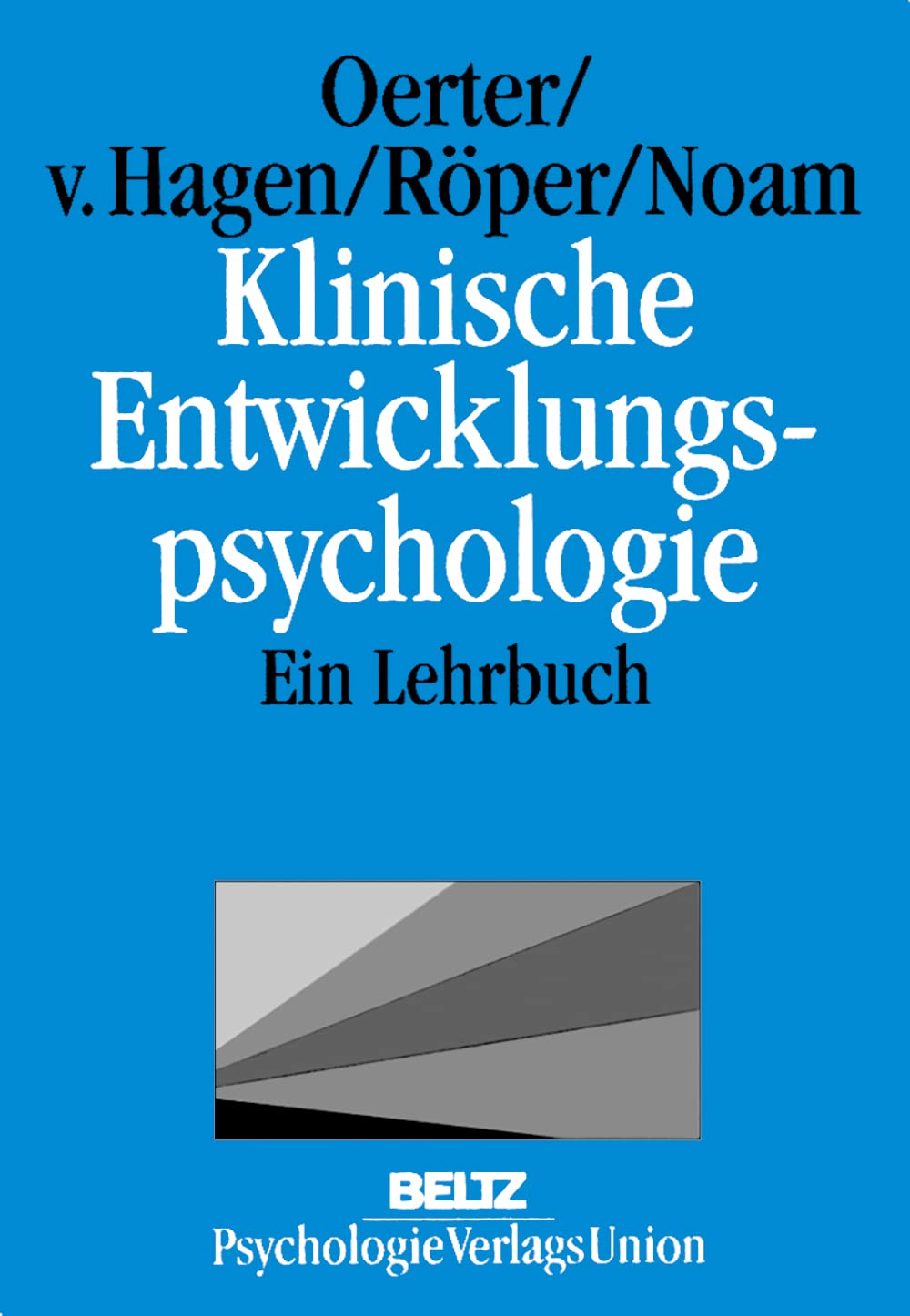 Klinische Entwicklungspsychologie: Ein Lehrbuch Medicine