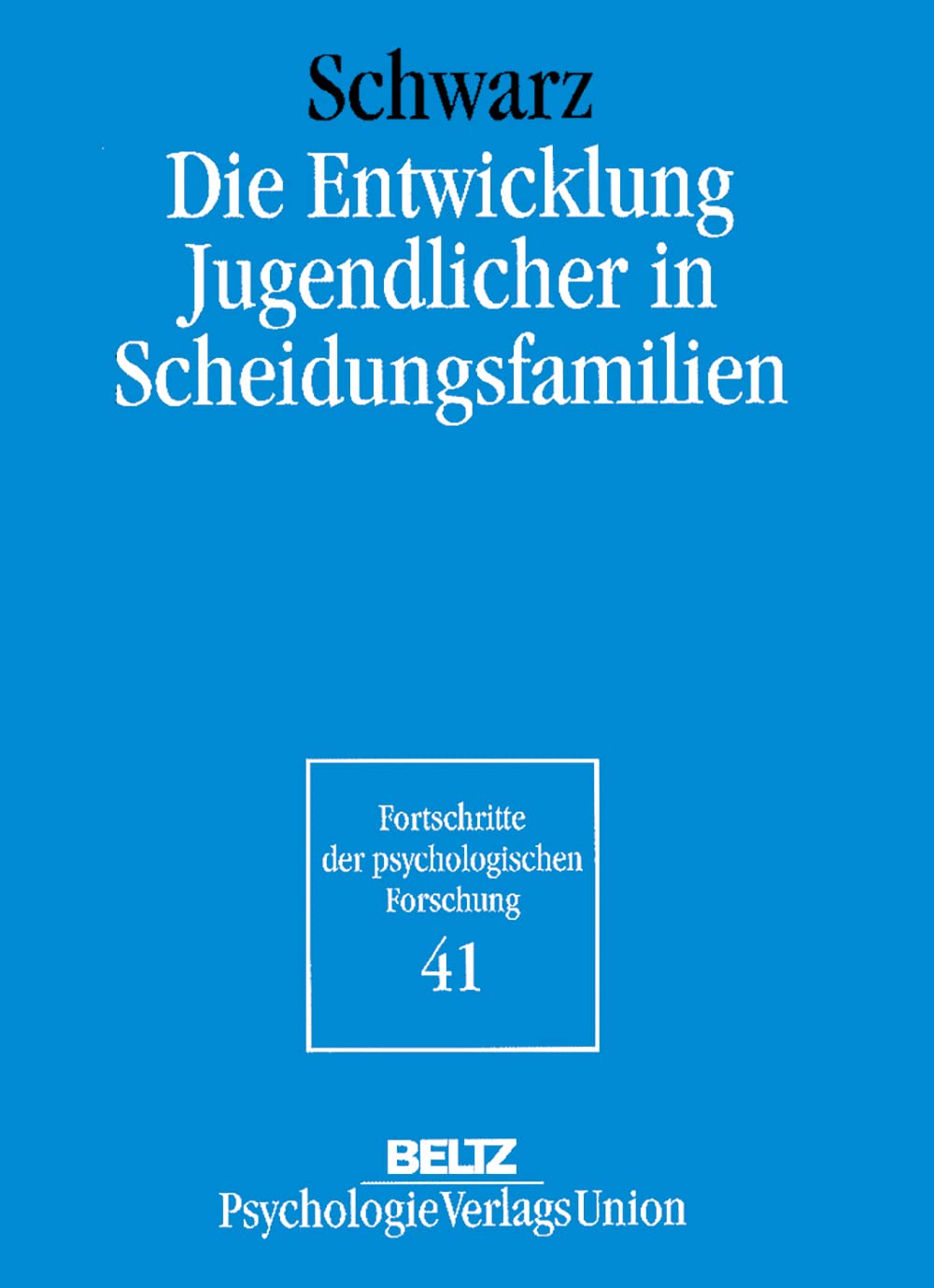 Die Entwicklung Jugendlicher in Scheidungsfamilien Psychology