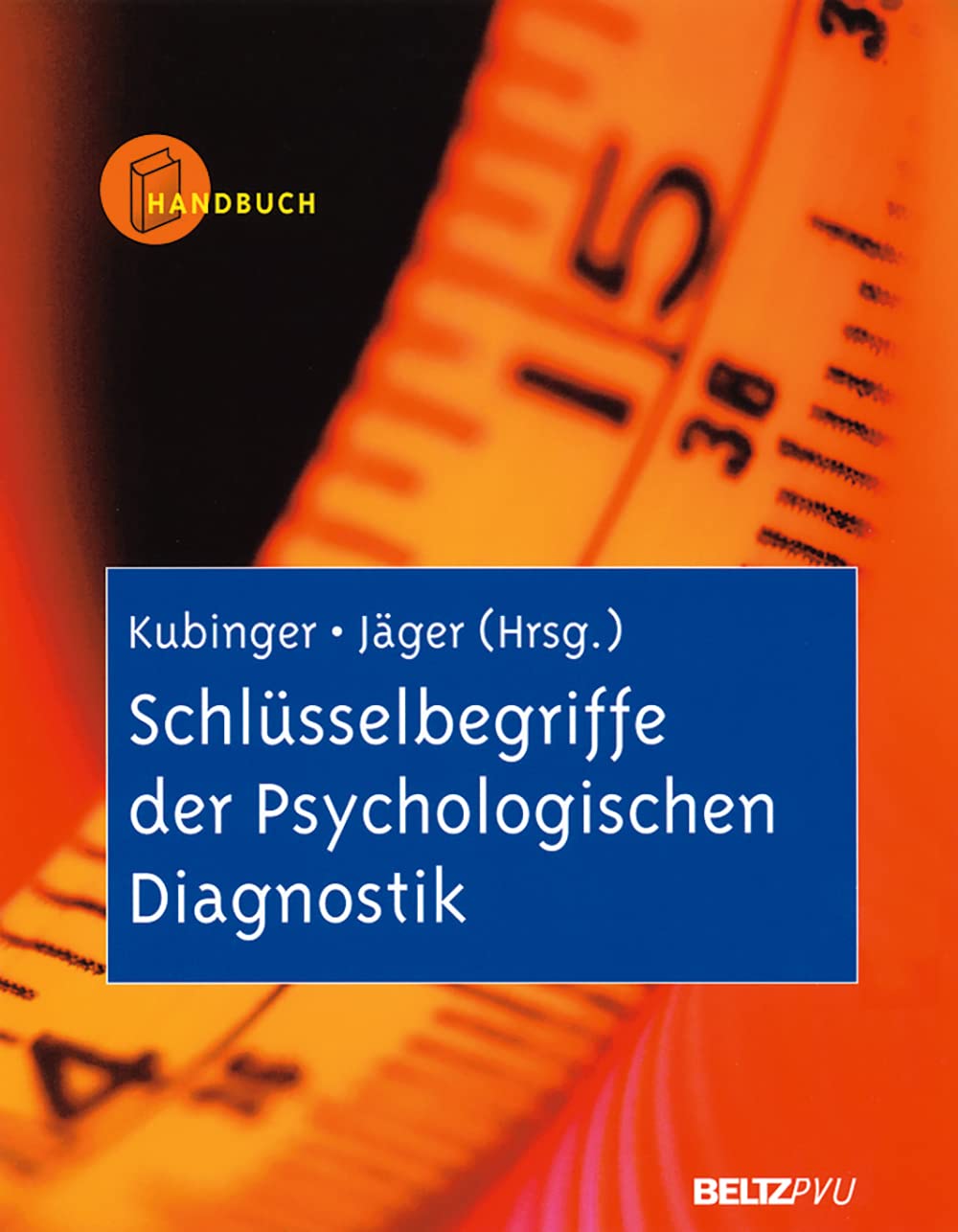 Schlüsselbegriffe der Psychologischen Diagnostik Psychology