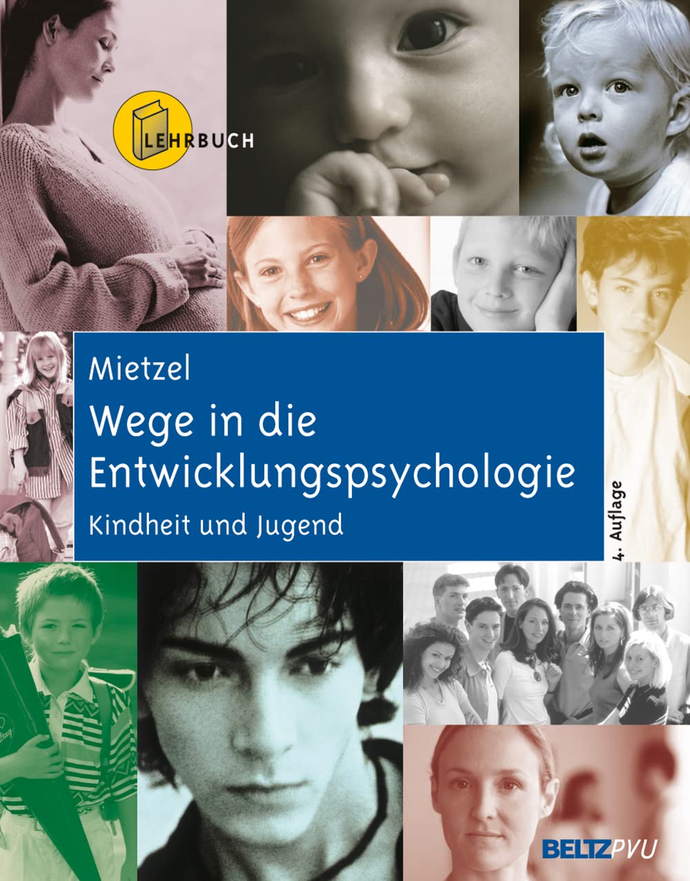 Wege in die Entwicklungspsychologie: Kindheit und Jugend Books