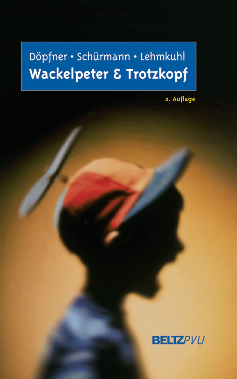 Wackelpeter und Trotzkopf: Hilfen bei hyperkinetischem und oppositionellem Verhalten Parents & Children