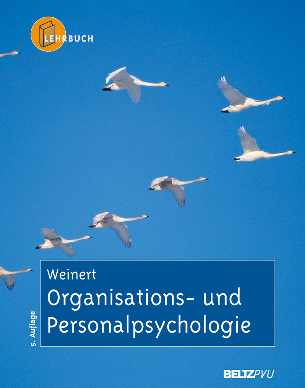 Organisations- und Personalpsychologie: Lehrbuch Business, Finance & Career