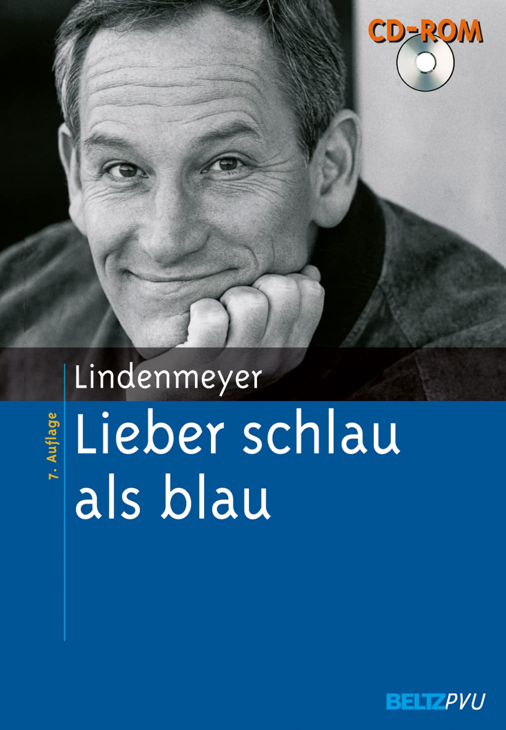Lieber schlau als blau, mit CD-ROM: Entstehung und Behandlung von Alkohol- und Medikamentenabhängigkeit.Mit CD-ROM Politics & History