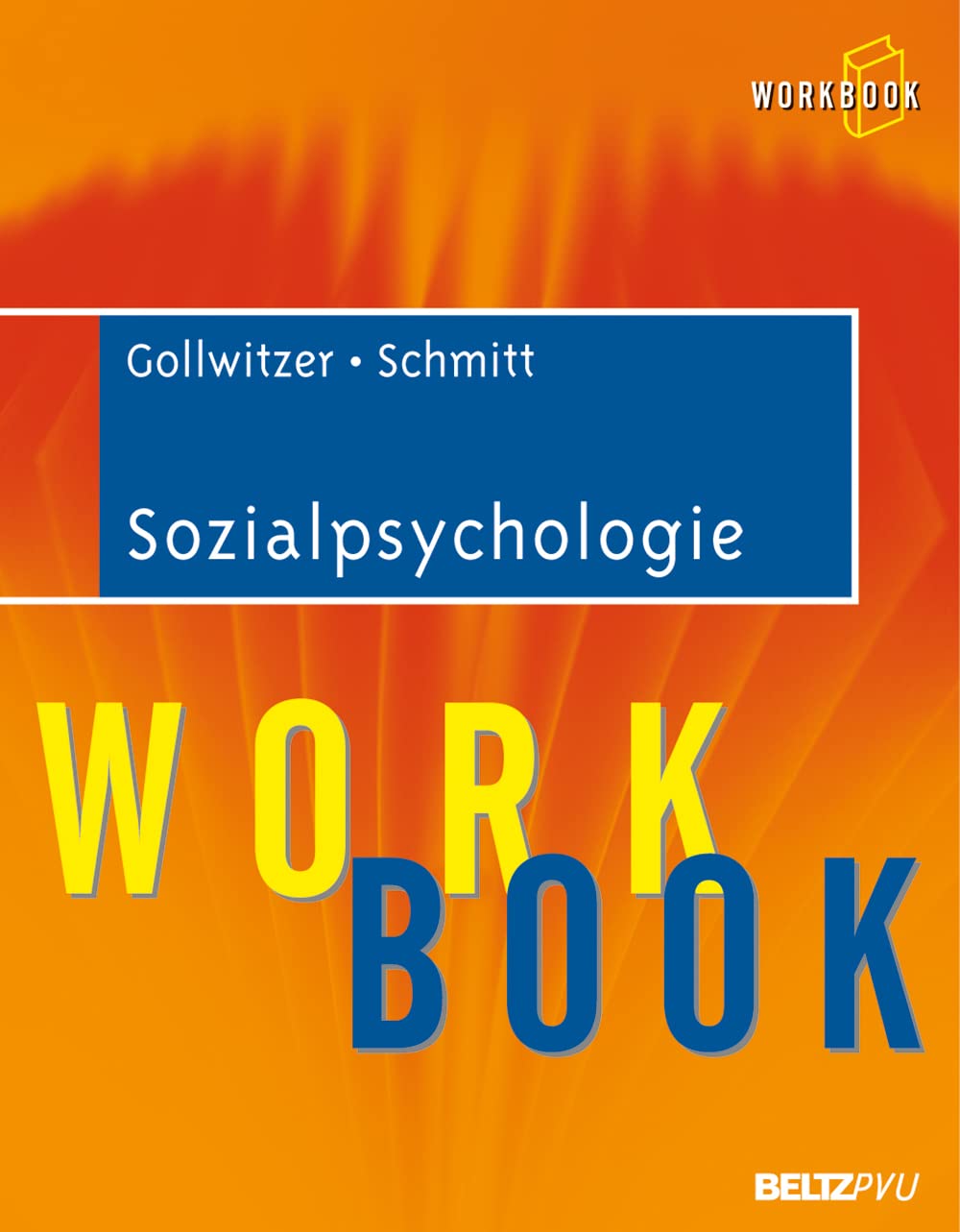 Sozialpsychologie: Workbook Politics & History