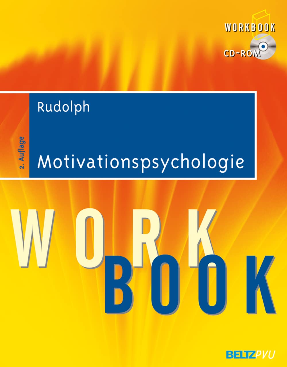 Motivationspsychologie: Workbook. Mit CD-ROM Psychology