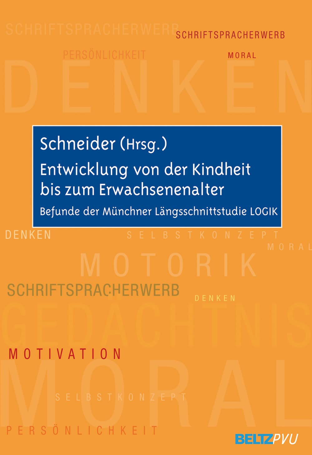 Entwicklung von der Kindheit bis zum Erwachsenenalter: Befunde der Münchner Längsschnittstudie LOGIK Mathematics
