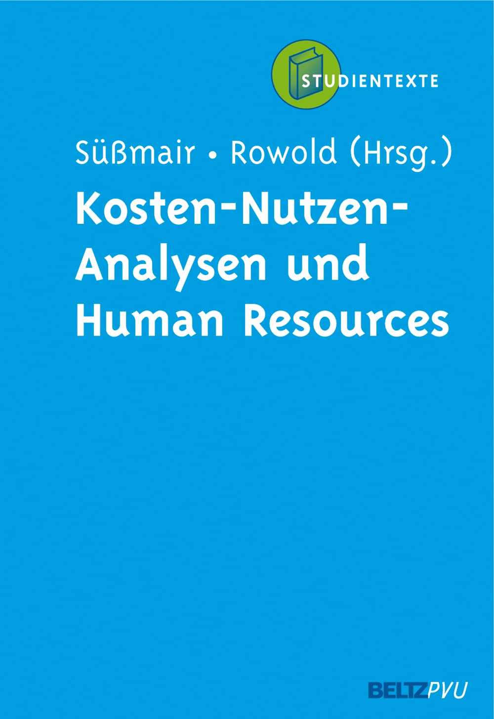 Kosten-Nutzen-Analysen und Human Resources (HR) Business, Finance & Career