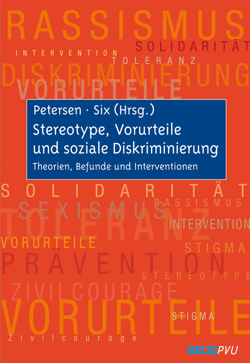 Stereotype, Vorurteile und soziale Diskriminierung Politics & History