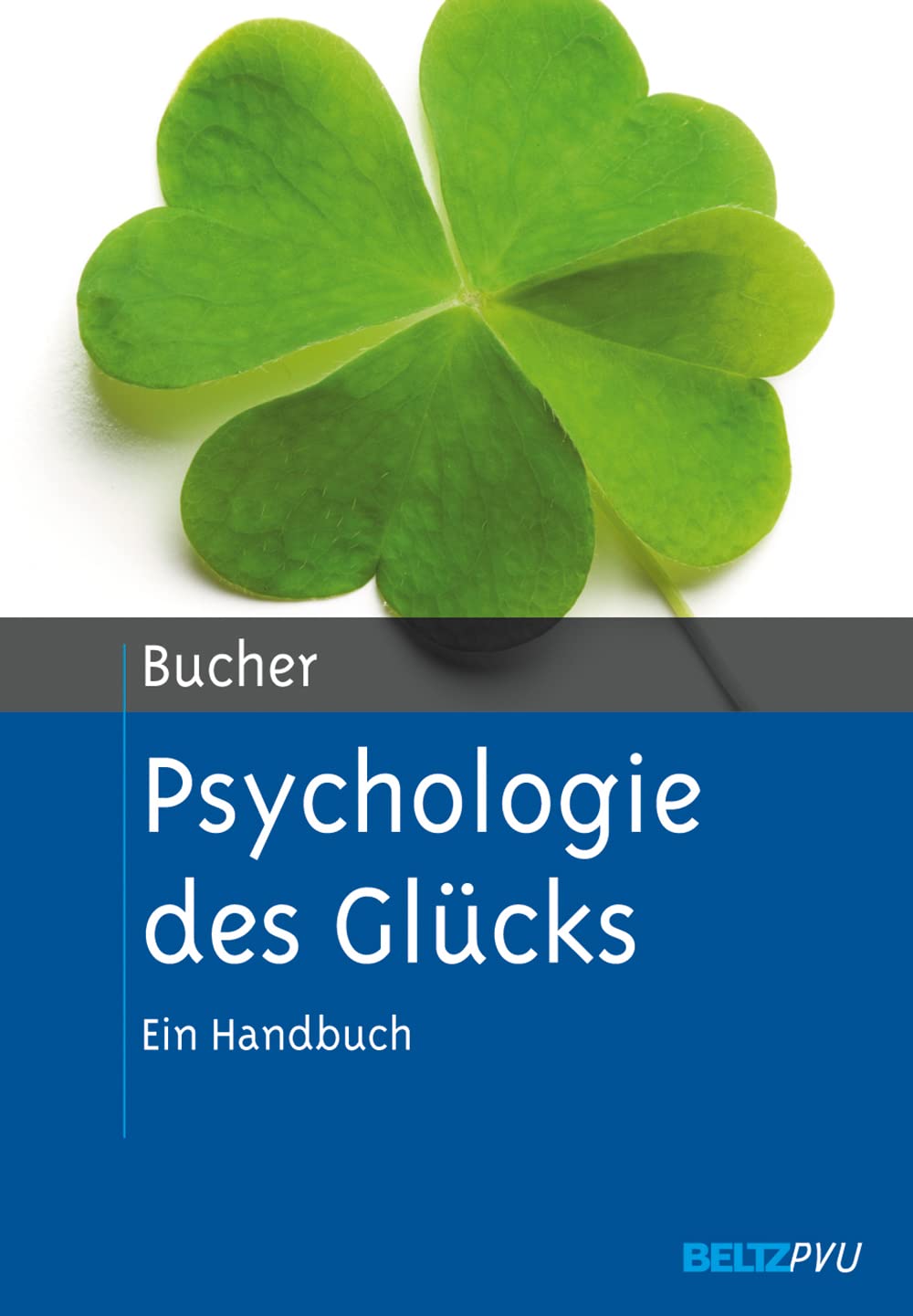 Psychologie des Glücks Psychology