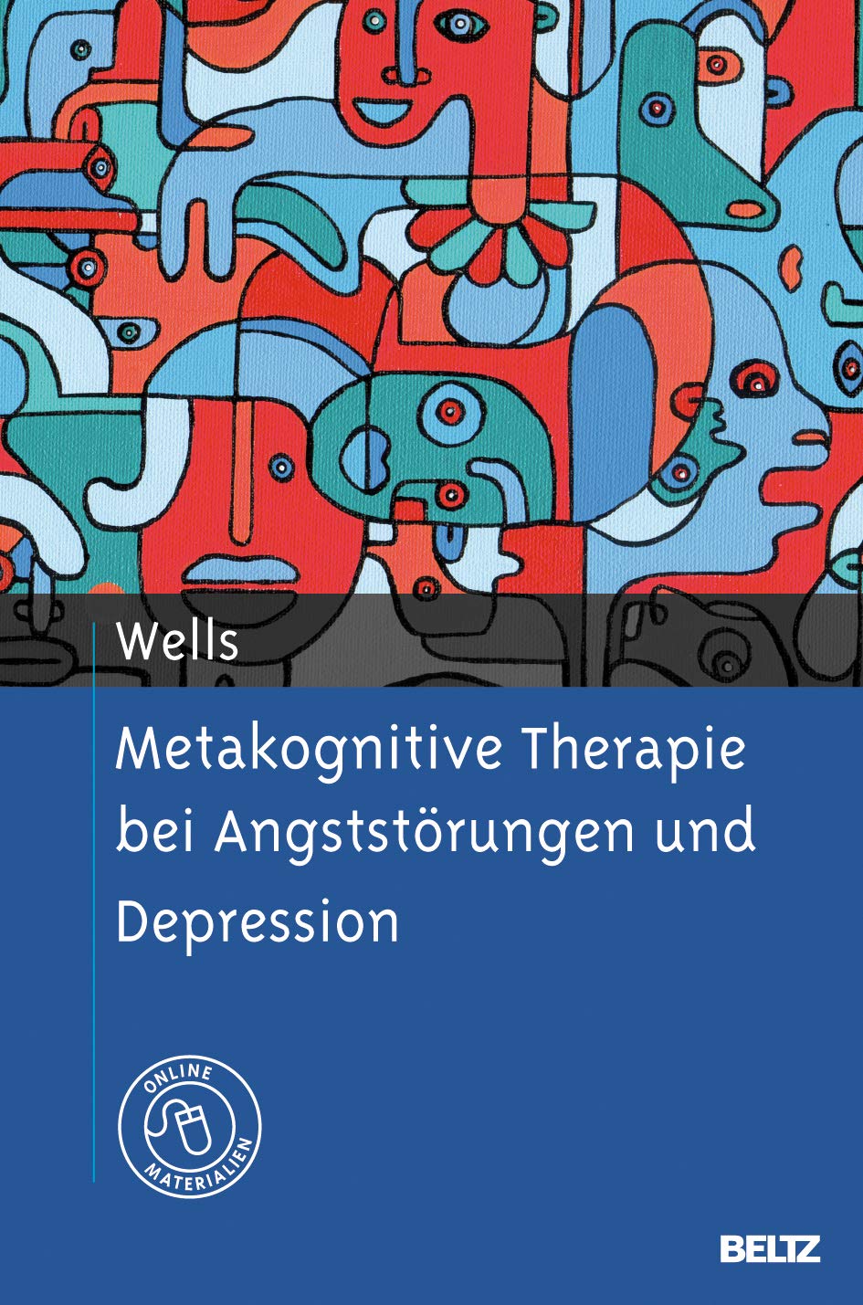 Metakognitive Therapie bei Angststörungen und Depression Health, Nutrition & Fitness