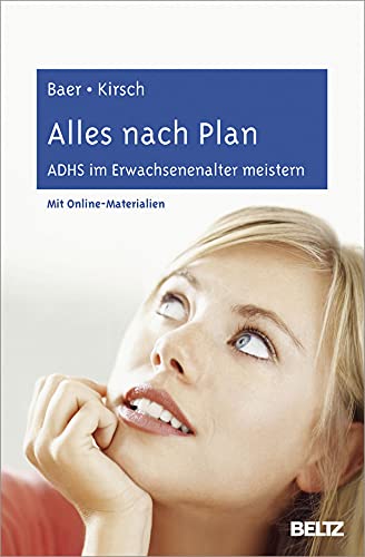 Alles nach Plan: ADHS im Erwachsenenalter meistern. Mit Online-Materialien Books