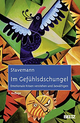 Im Gefühlsdschungel: Emotionale Krisen verstehen und bewältigen, Mit Online-Materialien Books