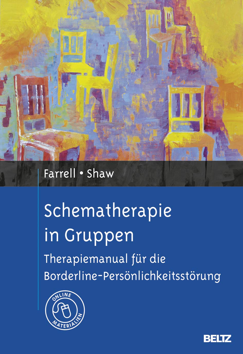 Schematherapie in Gruppen: Therapiemanual für die Borderline-Persönlichkeitsstörung. Mit Online-Materialien Books