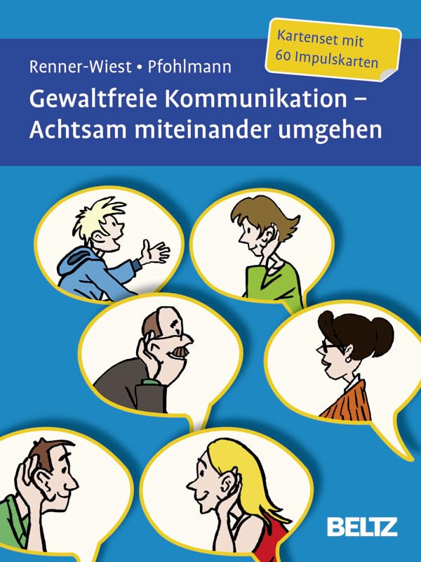 Gewaltfreie Kommunikation. Achtsam miteinander umgehen: Kartenset mit 60 Impulskarten. Mit zwölfseitigem Booklet Psychology