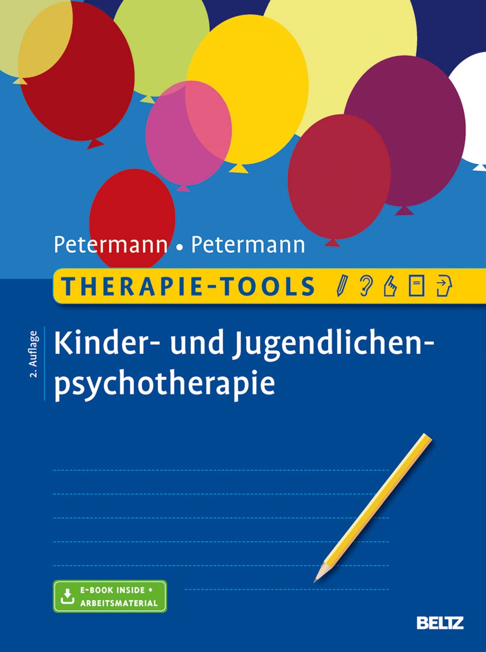 Therapie-Tools Kinder- und Jugendlichenpsychotherapie: Mit E-Book inside und Arbeitsmaterial: Mit E-Book inside + Arbeitsmaterial Medicine