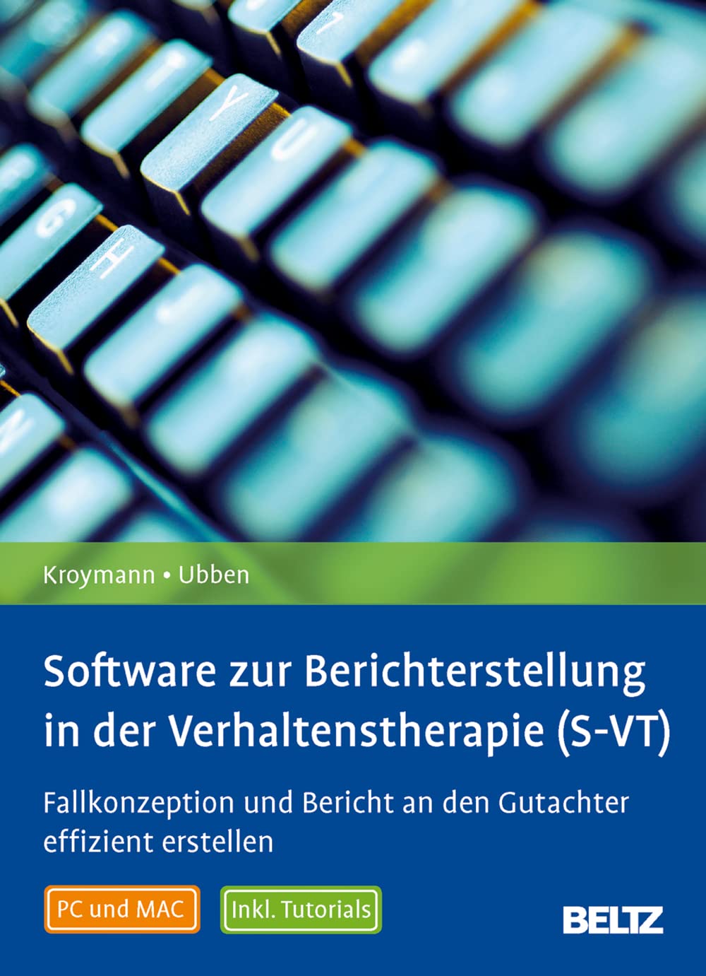 Software zur Berichterstellung in der Verhaltenstherapie (S-VT),1 DVD-ROM: Fallkonzeption und Bericht an den Gutachter effizient erstellen. Inklusive Tutorials. PC und MAC Other software