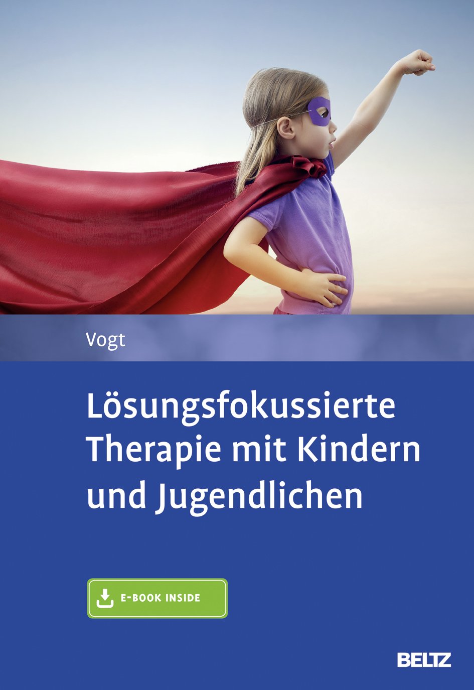 Lösungsfokussierte Therapie mit Kindern und Jugendlichen Books