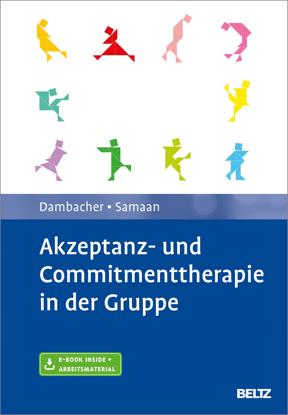 Akzeptanz- und Commitmenttherapie in der Gruppe: Mit E-Book inside und Arbeitsmaterial Medicine