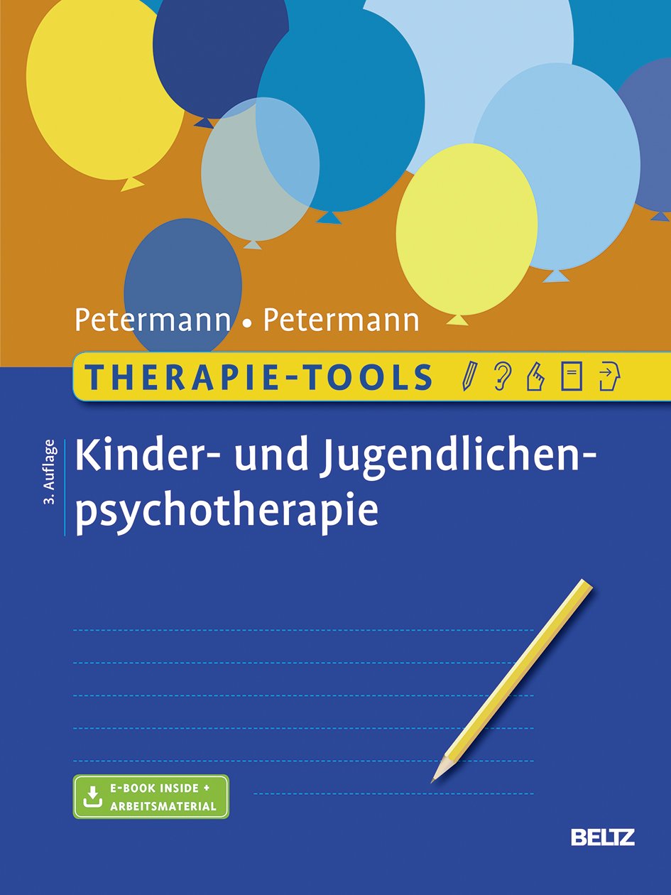 Therapie-Tools Kinder- und Jugendlichenpsychotherapie: Mit E-Book inside und Arbeitsmaterial (Beltz Therapie-Tools) Medicine