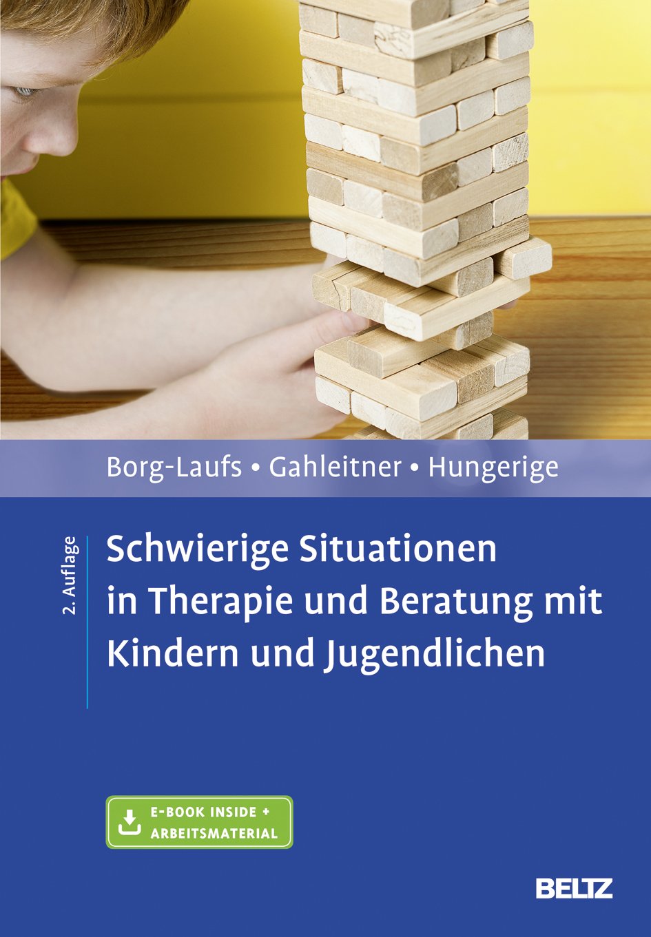 Schwierige Situationen in Therapie und Beratung mit Kindern und Jugendlichen: Mit E-Book inside und Arbeitsmaterial Medicine
