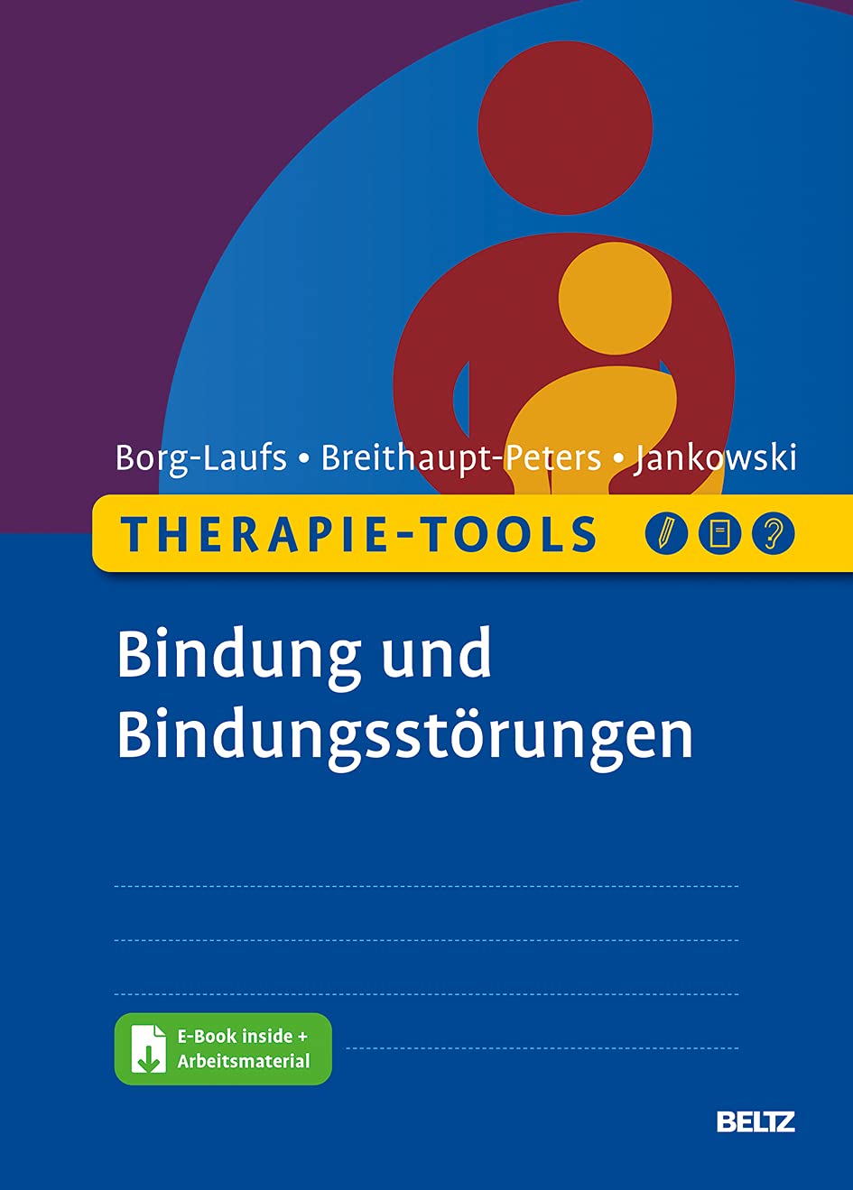 Therapie-Tools Bindung und Bindungsstörungen Medicine