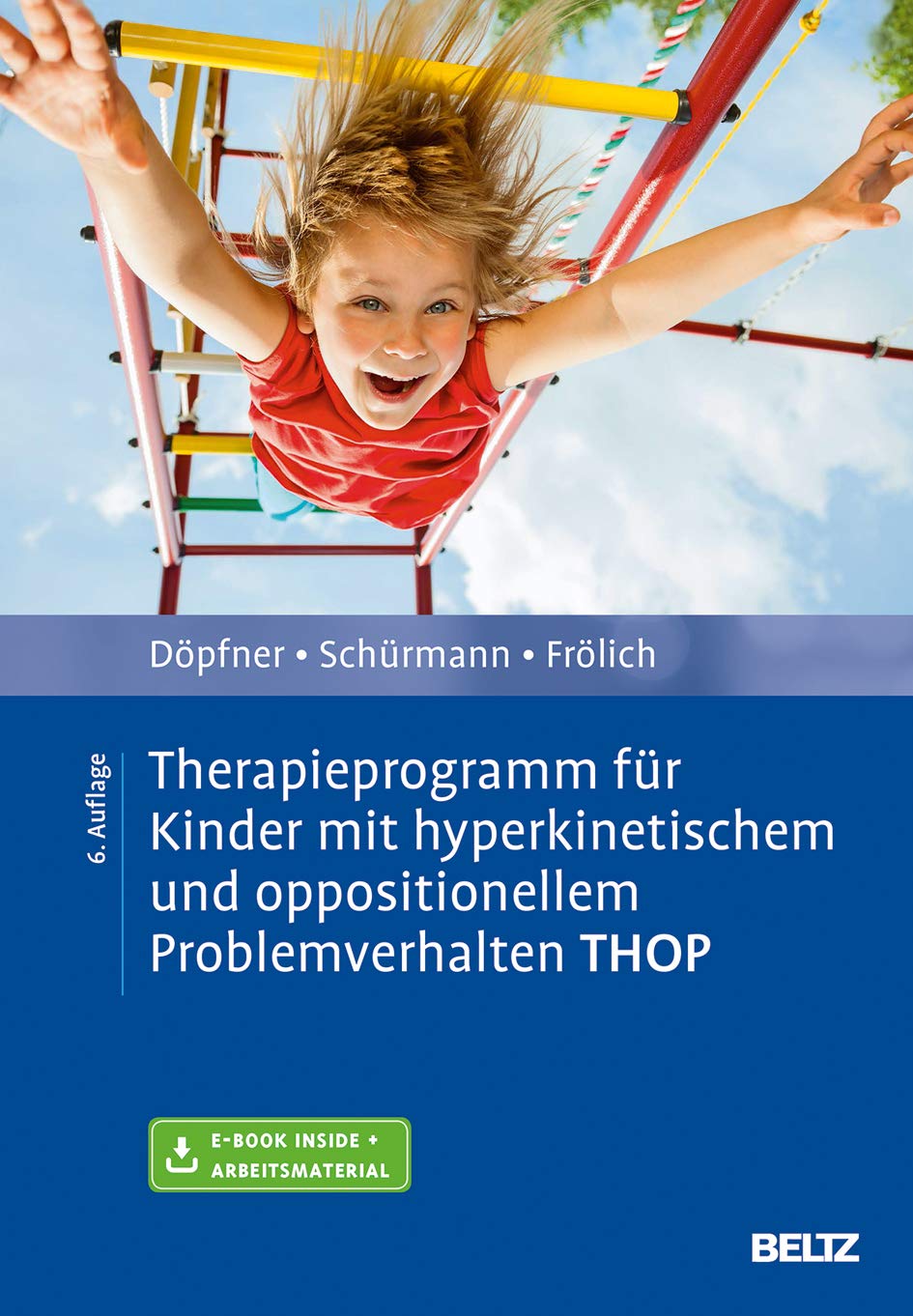 Therapieprogramm für Kinder mit hyperkinetischem und oppositionellem Problemverhalten THOP Medicine
