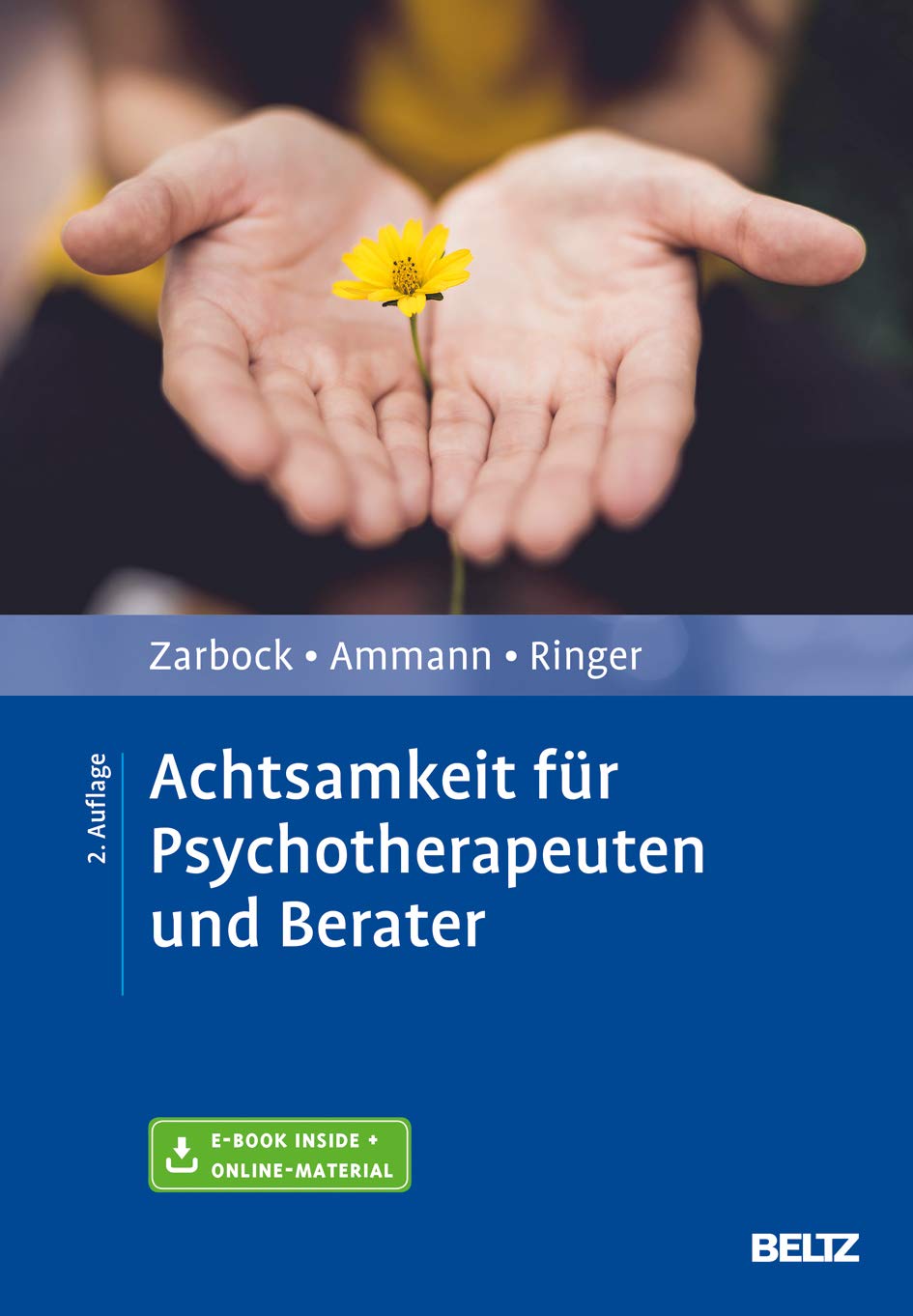 Achtsamkeit für Psychotherapeuten und Berater: Mit E-Book inside und Arbeitsmaterial Medicine