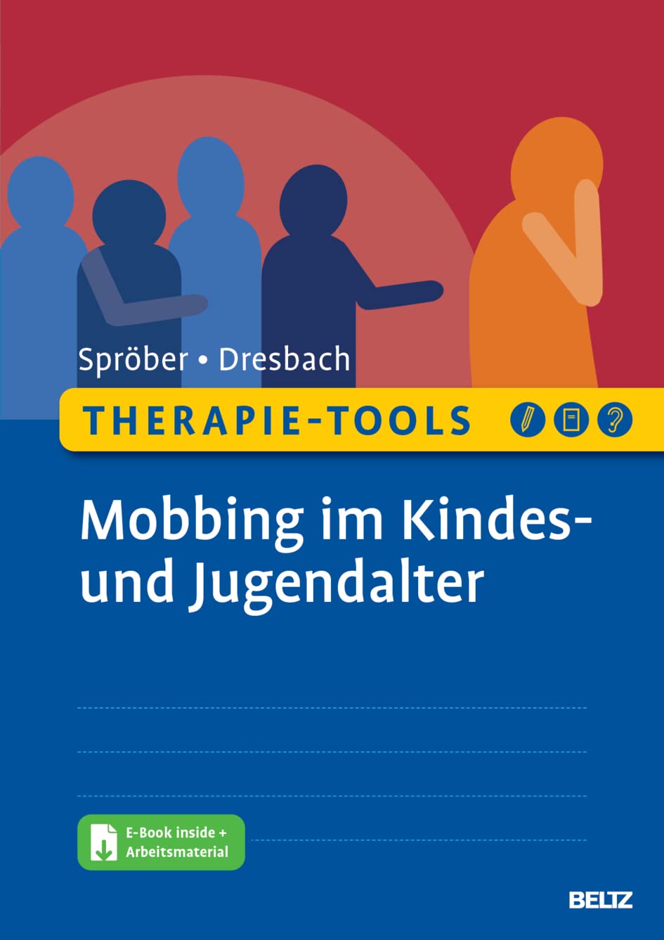 Therapie-Tools Mobbing im Kindes- und Jugendalter Medicine