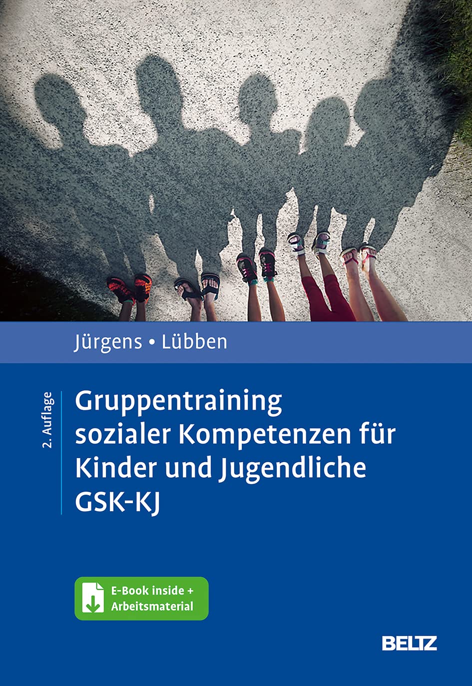Gruppentraining sozialer Kompetenzen für Kinder und Jugendliche GSK-KJ: Theoretische Grundlagen und praktische Handlungsanleitung. Mit E-Book inside und Arbeitsmaterial Medicine