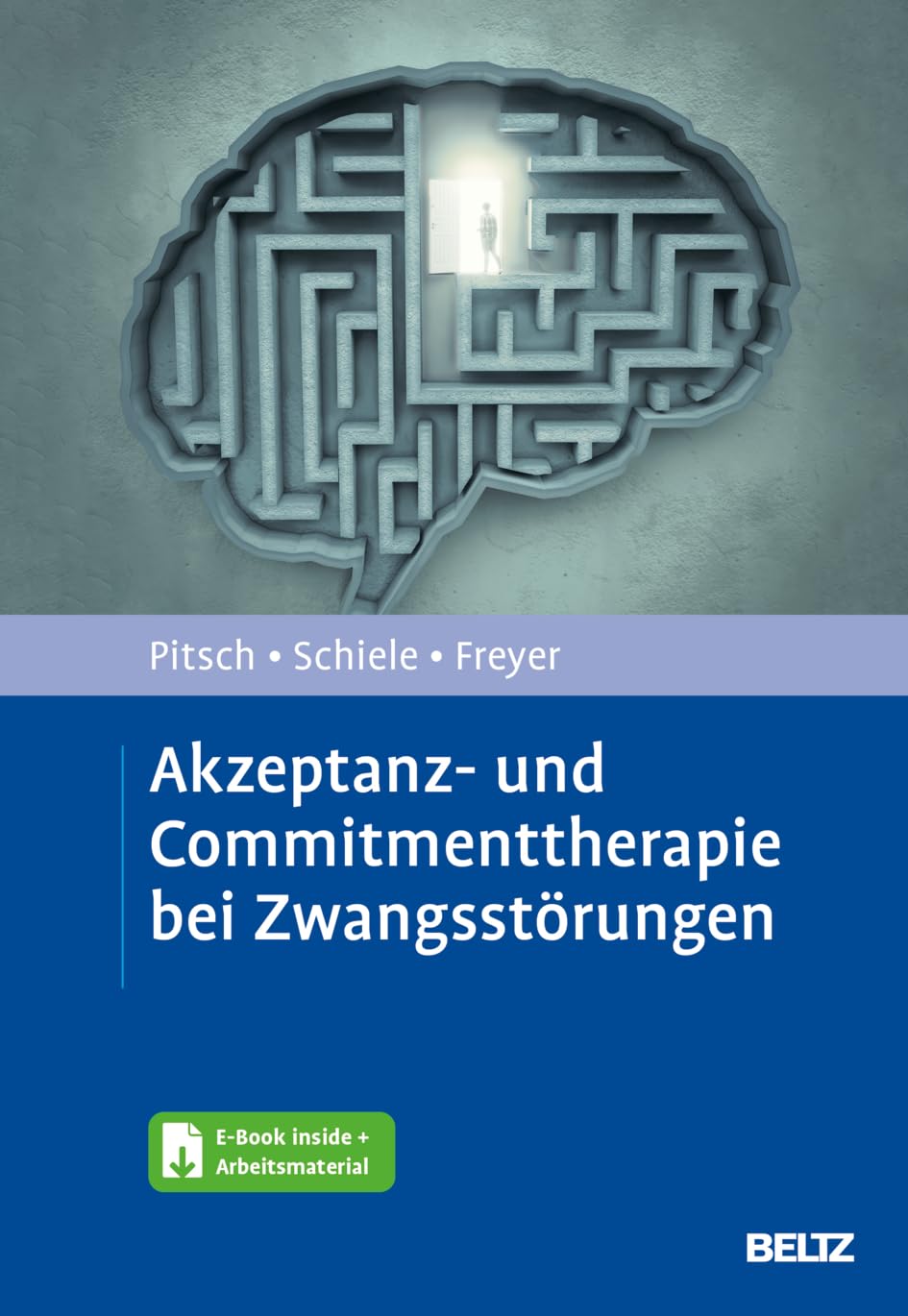 Akzeptanz- und Commitmenttherapie bei Zwangsstörungen Medicine