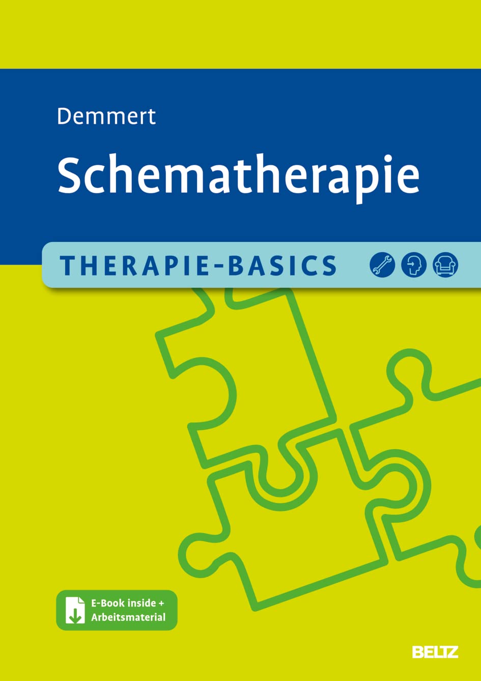 Therapie-Basics Schematherapie: Mit E-Book inside und Arbeitsmaterial (Beltz Therapie-Basics) Medicine